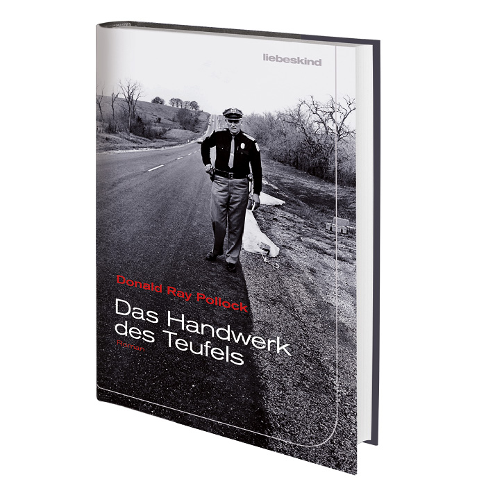 Cover aus dem Liebeskind Verlag: Donald Ray Pollock, Das Handwerk des Teufels